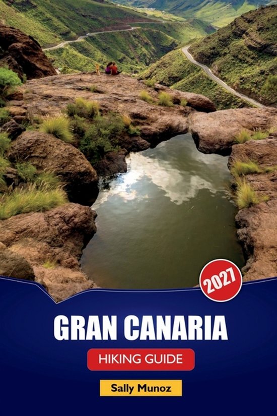 Livre : Guide de randonnée Gran Canaria 2027, avec un paysage de montagne et deux personnes sur un rocher.
