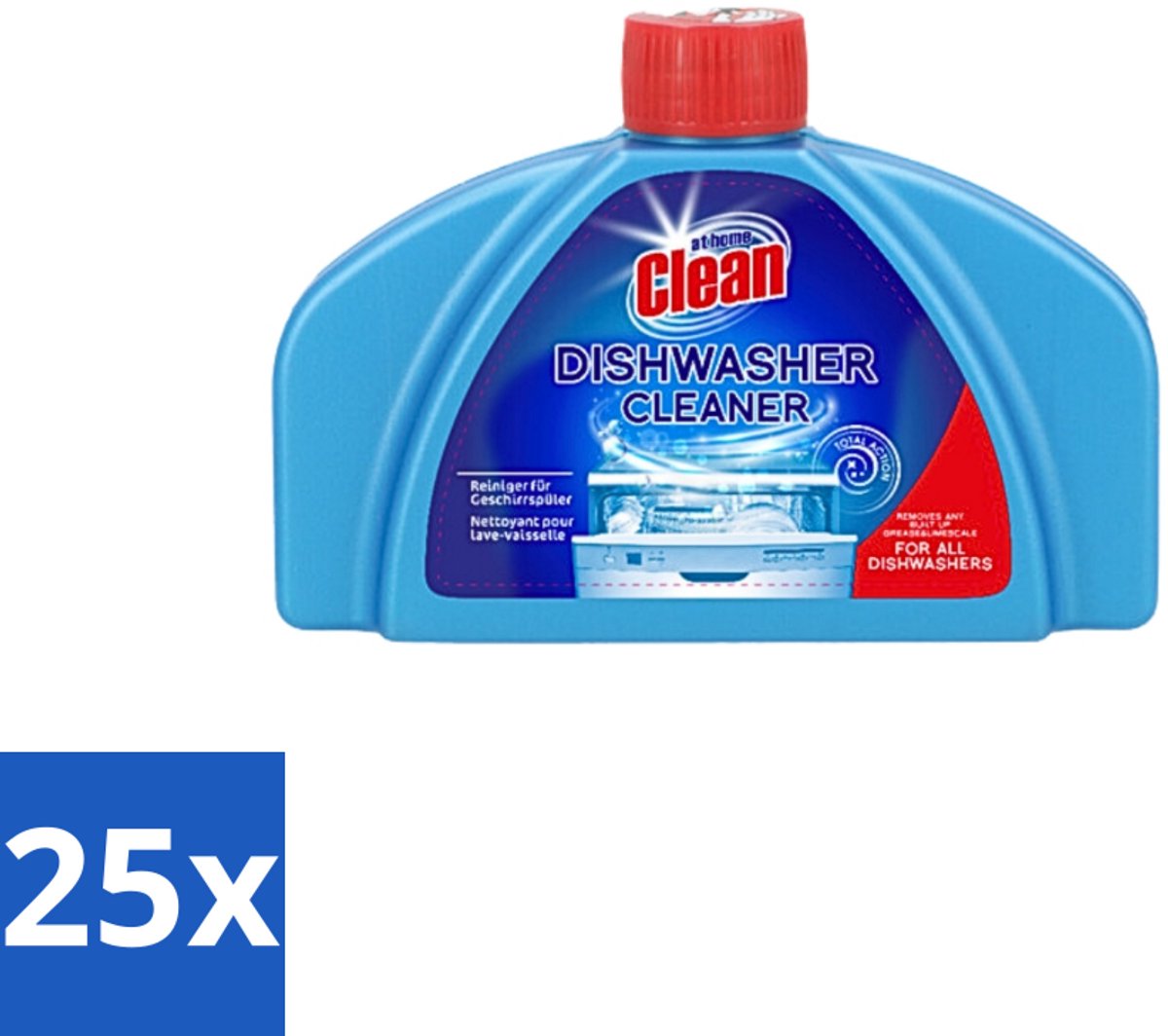 25 x At Home - Clean - Vaatwas Machinereiniger - Verwijdert Hardnekkig Vuil - 250 ml - Vaatwasmachine Reiniger - Vaatwasmachine Reinigingsmiddel - Vaatwasmachine Reinigen - Vaatwasmachine Kalk Verwijderen - Vaatwasmachine Vet Verwijderen