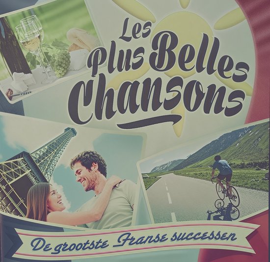 Various - Les Plus Belles Chansons - De Groot
