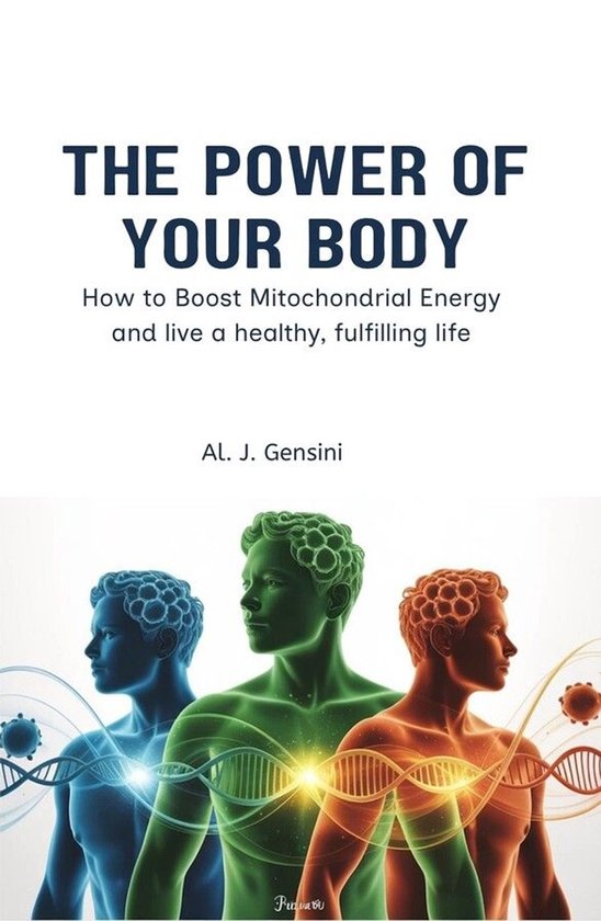 Couverture de livre "THE POWER OF YOUR BODY" avec trois silhouettes masculines et des structures d'ADN.
