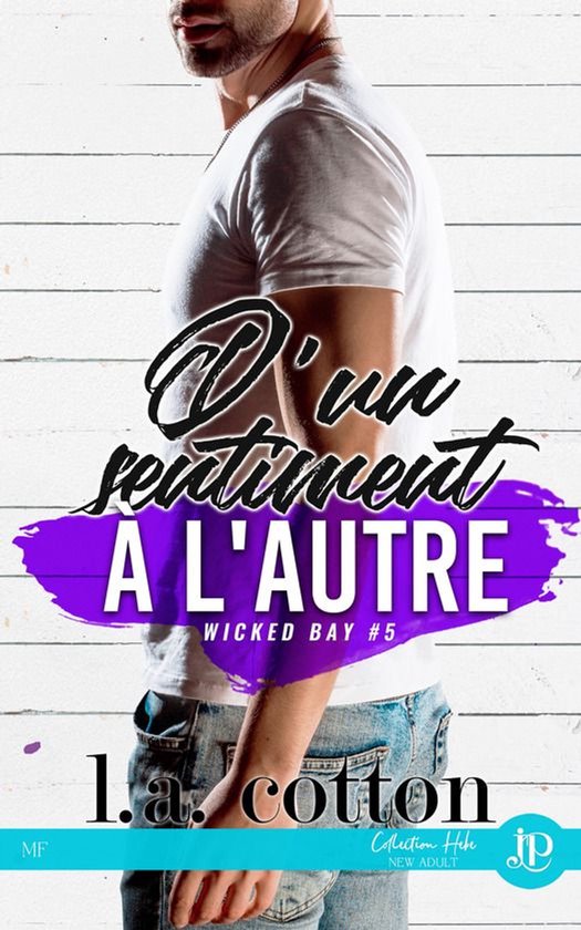 Wicked Bay 5 - D'un sentiment à l'autre - cover
