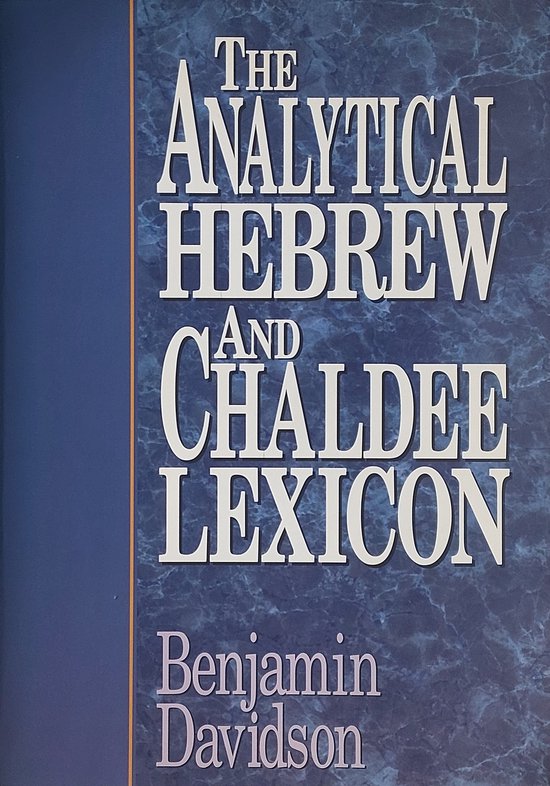 The Analytical Hebrew and Chaldee Lexicon - cover