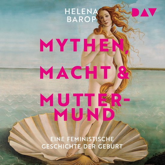Mythen, Macht und Muttermund. Eine feministische Geschichte  ... - cover