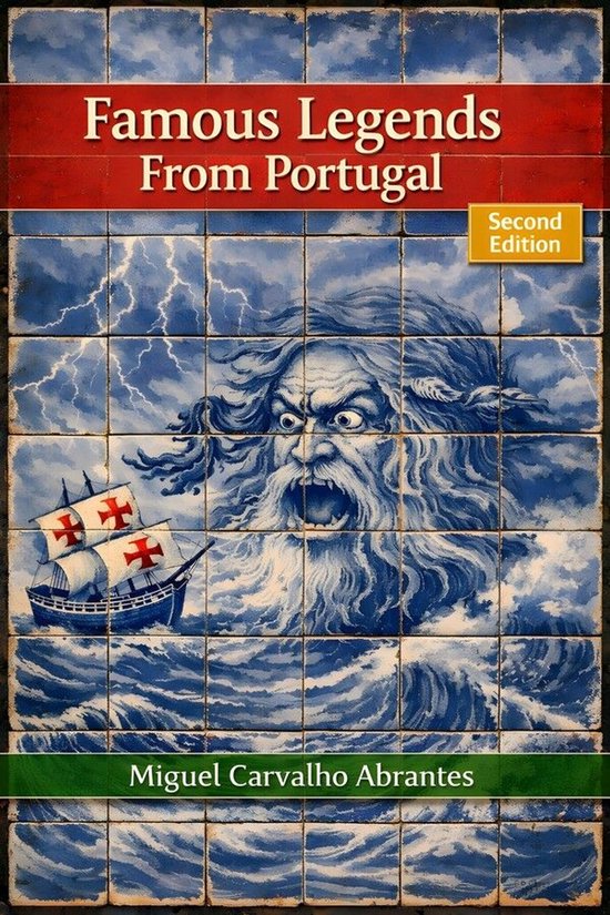 Myths, Legends and Stories from Portugal 1 - Famous Legends  ... - cover
