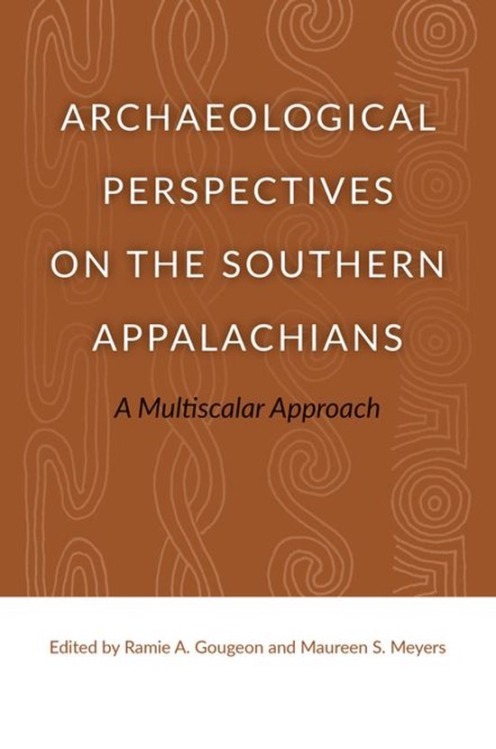 Archaeological Perspectives on the Southern Appalachians - cover