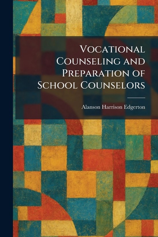 Vocational Counseling and Preparation of School Counselors - cover
