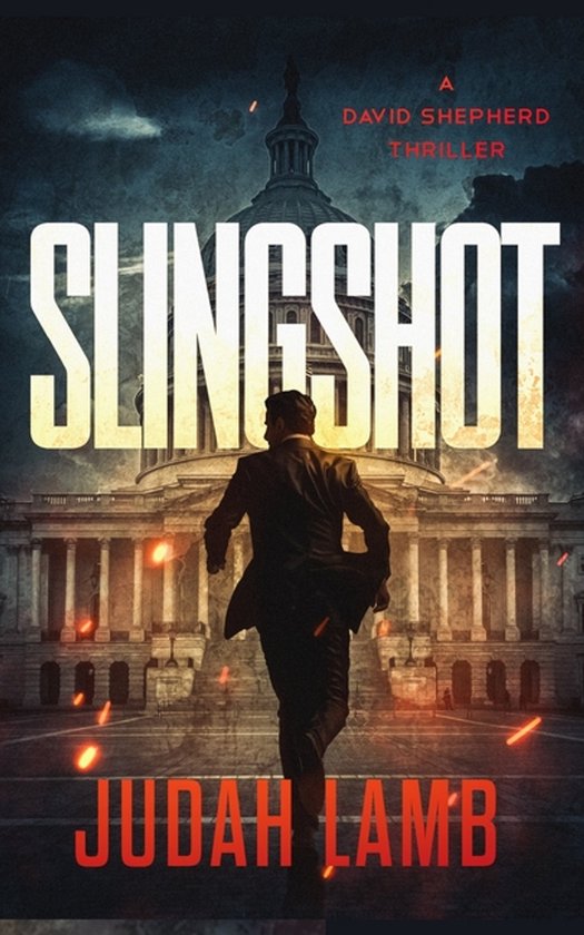 David Shepherd Thrillers- Slingshot - cover