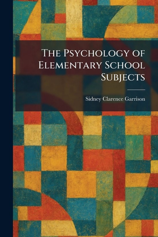 The Psychology of Elementary School Subjects - cover