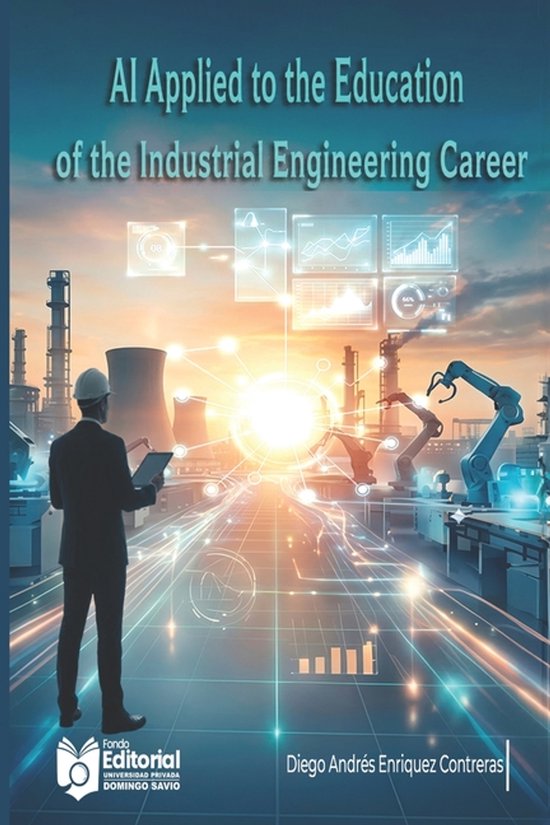 AI Applied to the Education of the Industrial Engineering Ca ... - cover