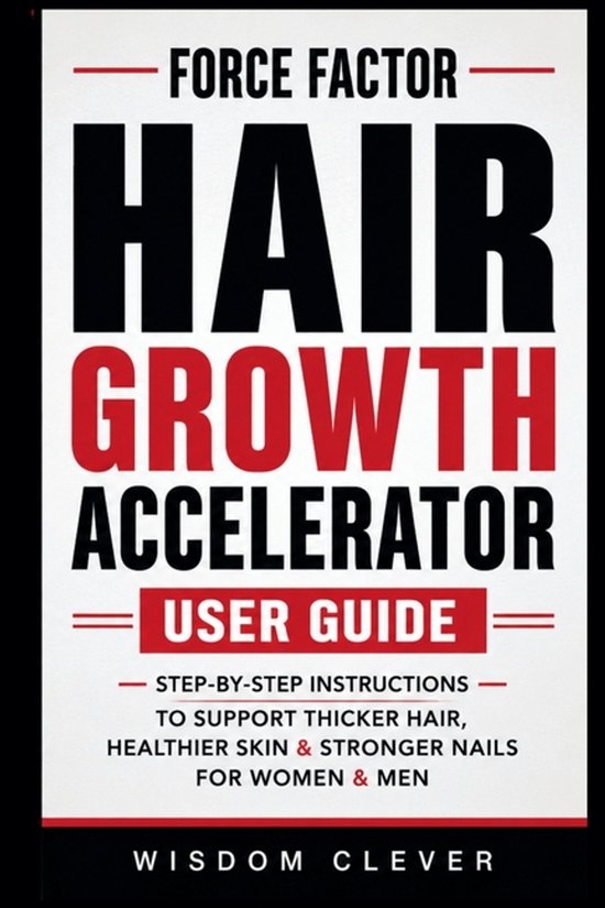 Force Factor Hair Growth Accelerator User Guide - cover