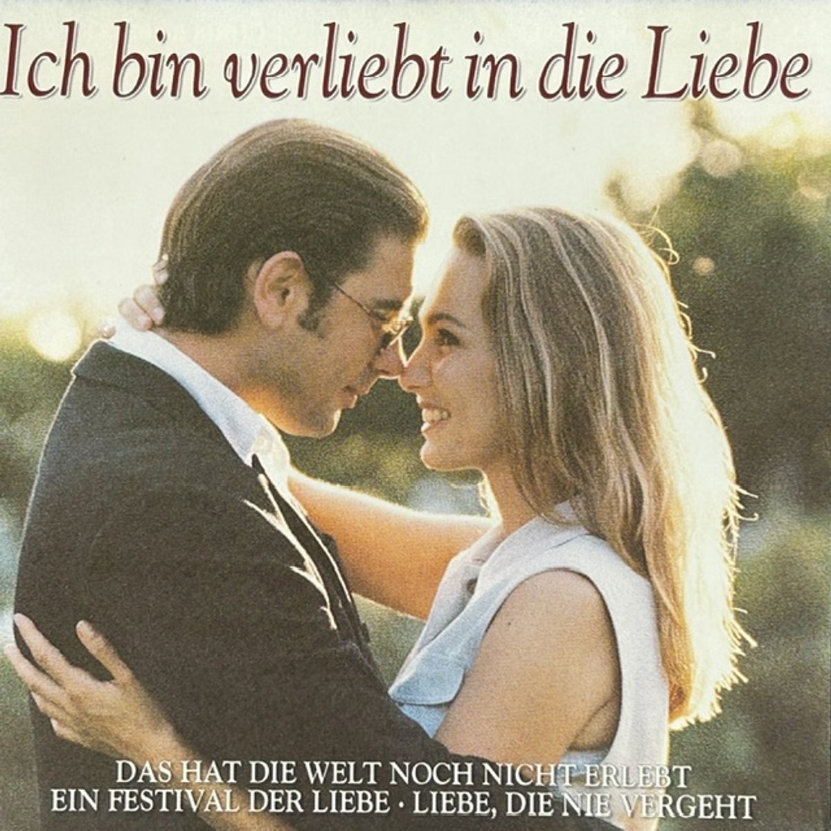 Ich bin verliebt in die Liebe