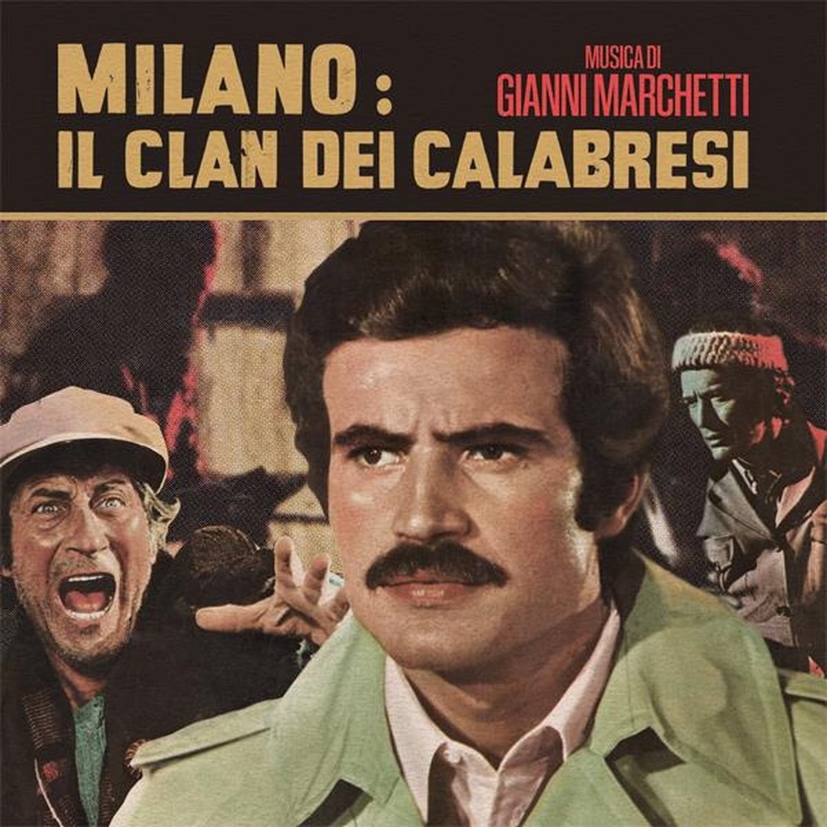 Gianni Marchetti - Milano: Il Clan Dei Calabresi (7" Single)