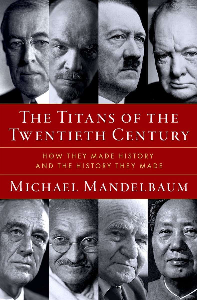 The Titans Of The Twentieth Century