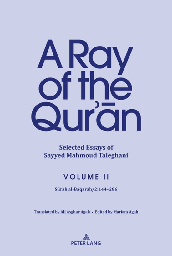 A Ray of the Qur’ān: Selected Essays of Sayyed Mahmoud Ta ... - cover