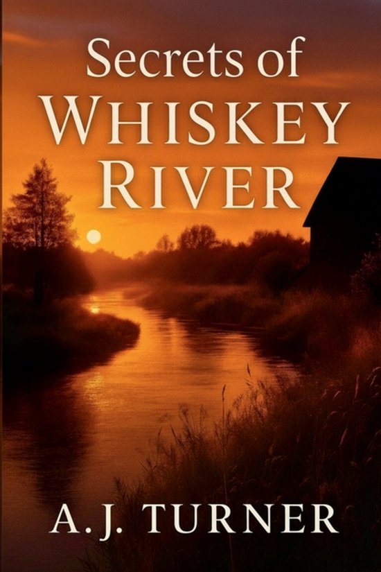 Whiskey River- Secrets of Whiskey River - cover