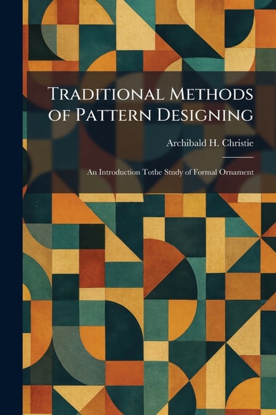 Traditional Methods of Pattern Designing - cover