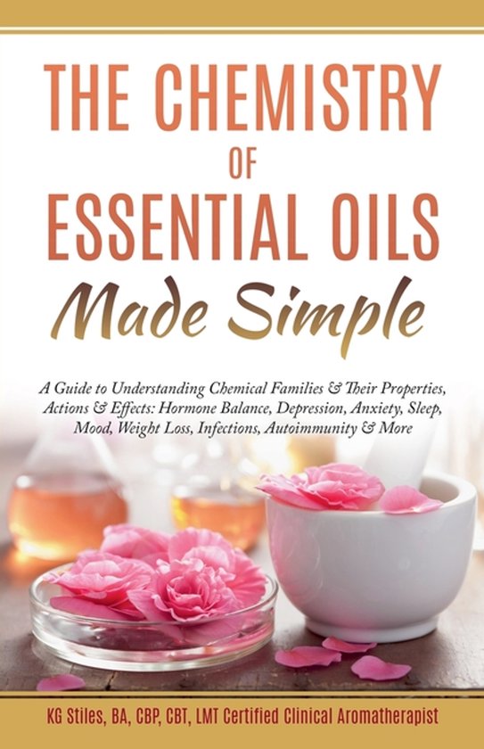 Healing with Essential Oil-The Chemistry of Essential Oils M ... - cover