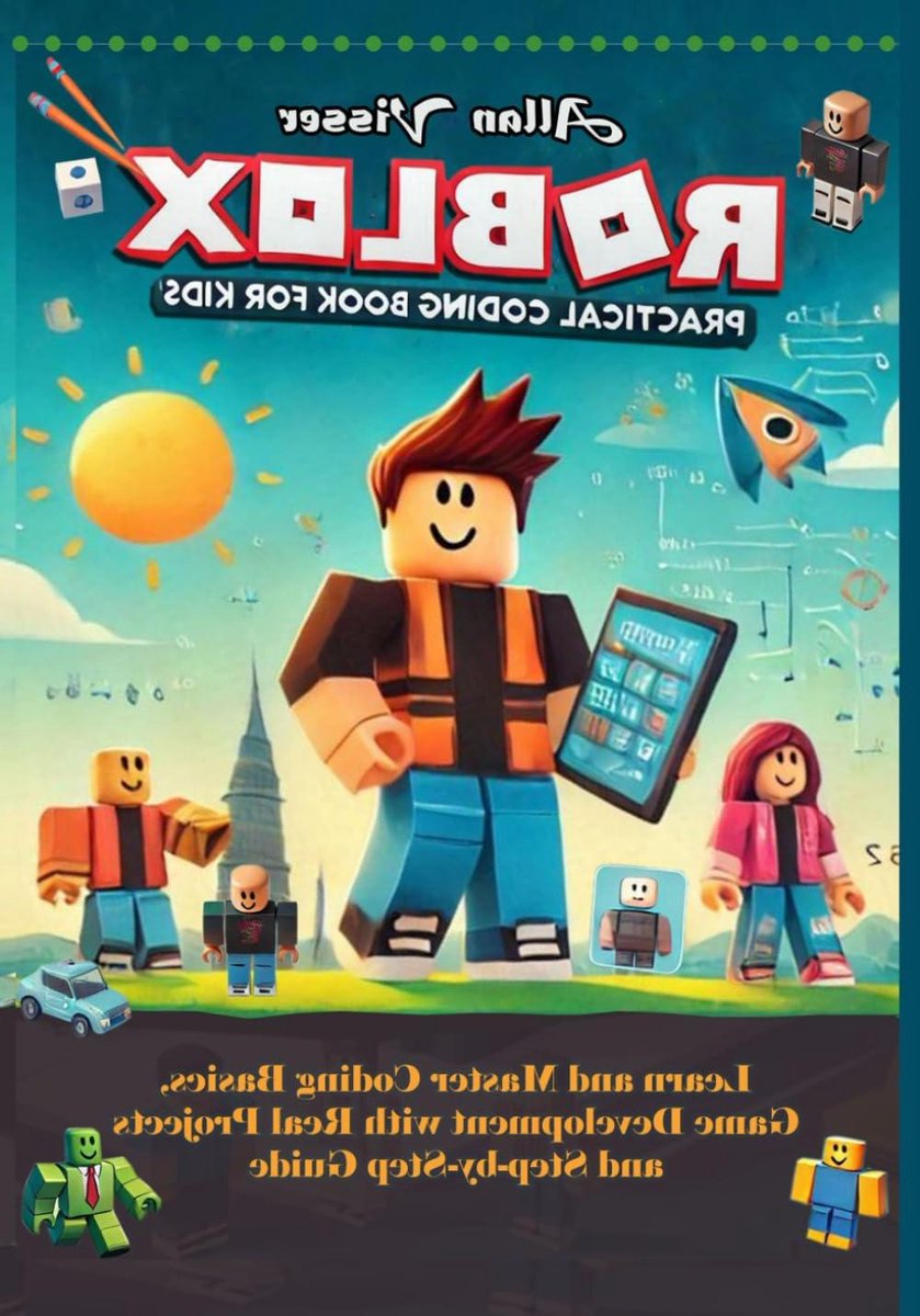 Roblox Programmeerboek - Coderen voor Kinderen - Spelletjes Maken - Stapsgewijze Gids - 111 Pagina's - Niet gespecificeerd