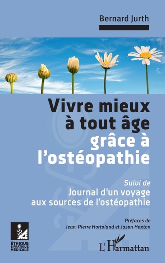 Ethique Medicale- Vivre mieux à tout âge grâce à l'osté ... - cover
