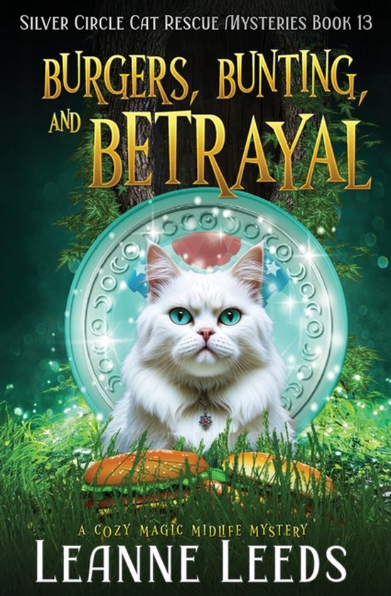 Silver Circle Cat Rescue Mysteries- Burgers, Bunting, and Be ... - cover