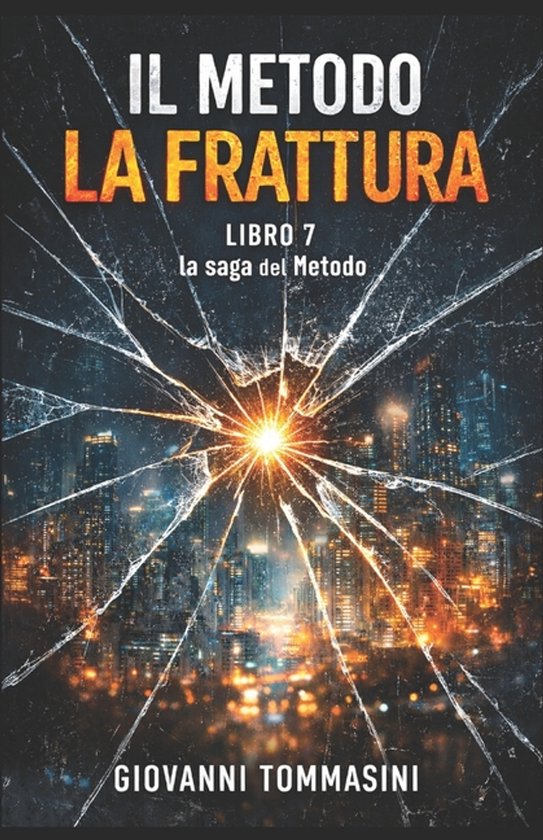 Il Metodo - La Frattura - cover