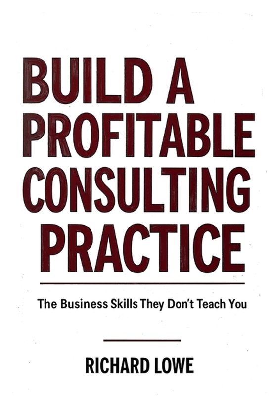 Build a Profitable Consulting Practice - cover