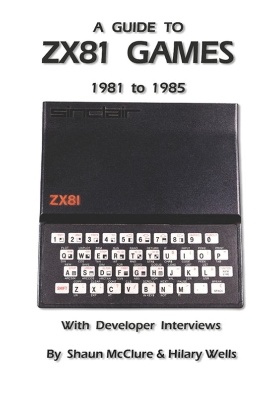 A Guide to ZX81 Games - 1981 to 1985 - cover