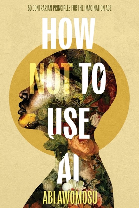 How Not To Use AI - cover