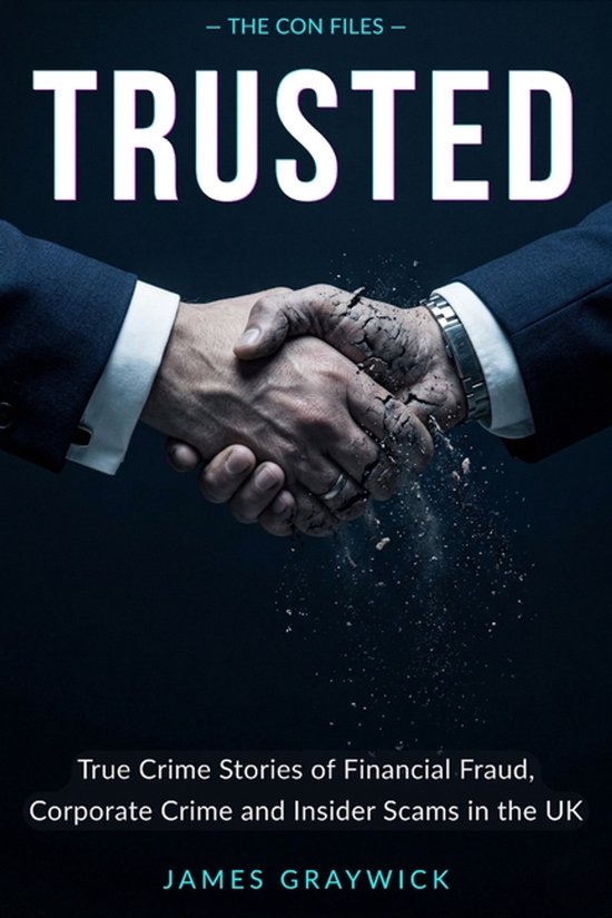 The Con Files- Trusted - cover