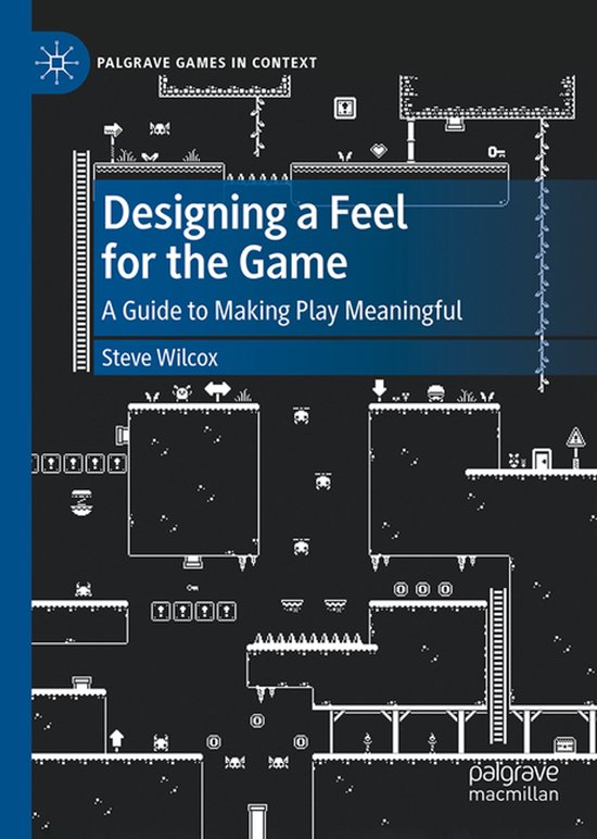 Palgrave Games in Context- Designing a Feel for the Game - cover