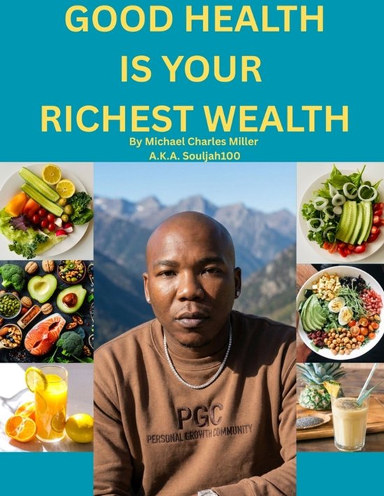 Good Health Is Your Richest Wealth - cover