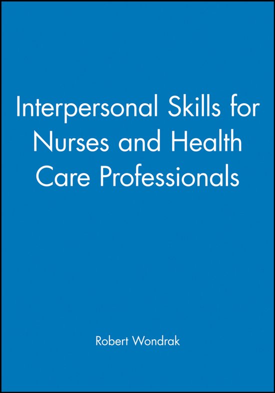 Interpersonal Skills for Nurses and Health Care Professional ... - cover