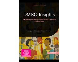 DMSO Insights: Exploring Dimethyl Sulfoxide for Health & Wellness
