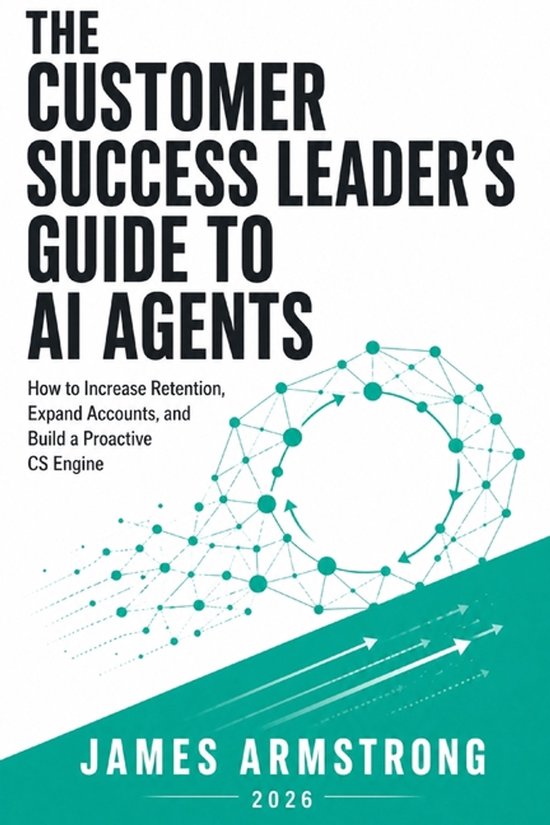 Agentic AI for Business-The Customer Success Leader's Guide  ... - cover