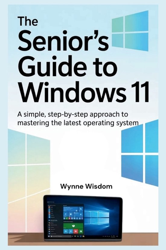The Senior's Guide to Windows 11 - cover