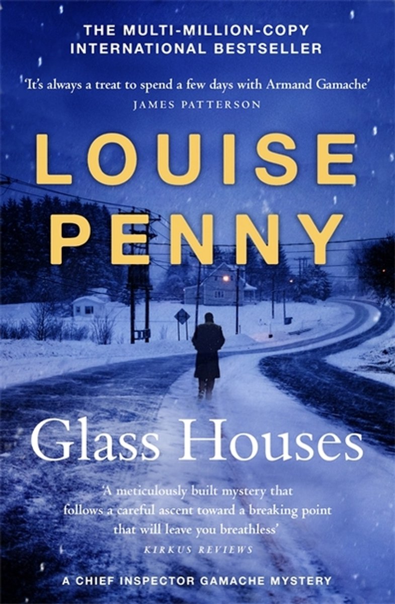 Chief Inspector Gamache- Glass Houses