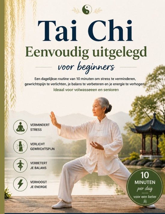 Tai Chi Eenvoudig uitgelegd voor beginners - cover