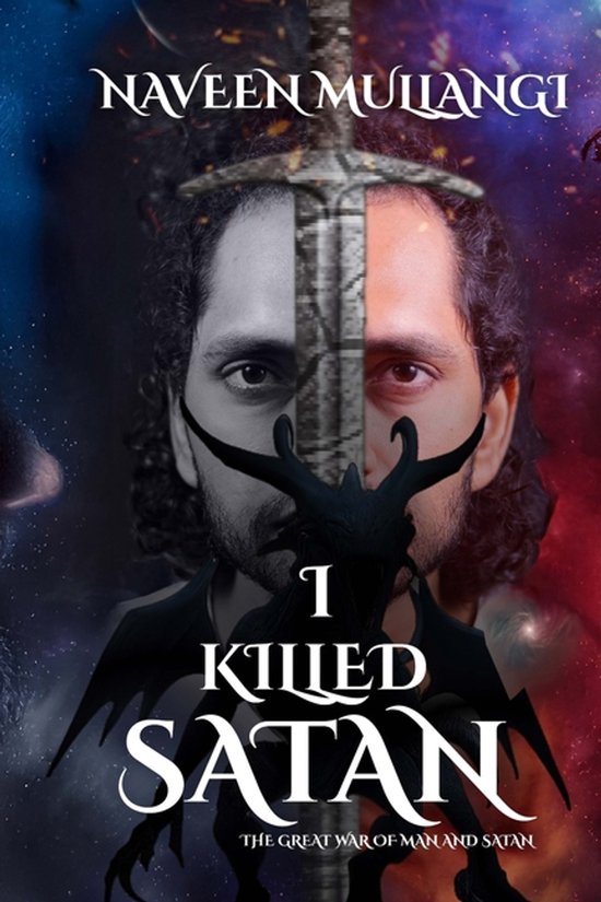 The Stupid God's Myth & Fact- I Killed Satan - The Great War ... - cover
