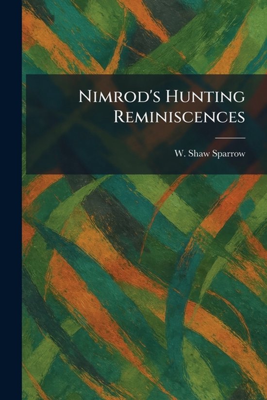 Nimrod's Hunting Reminiscences - cover