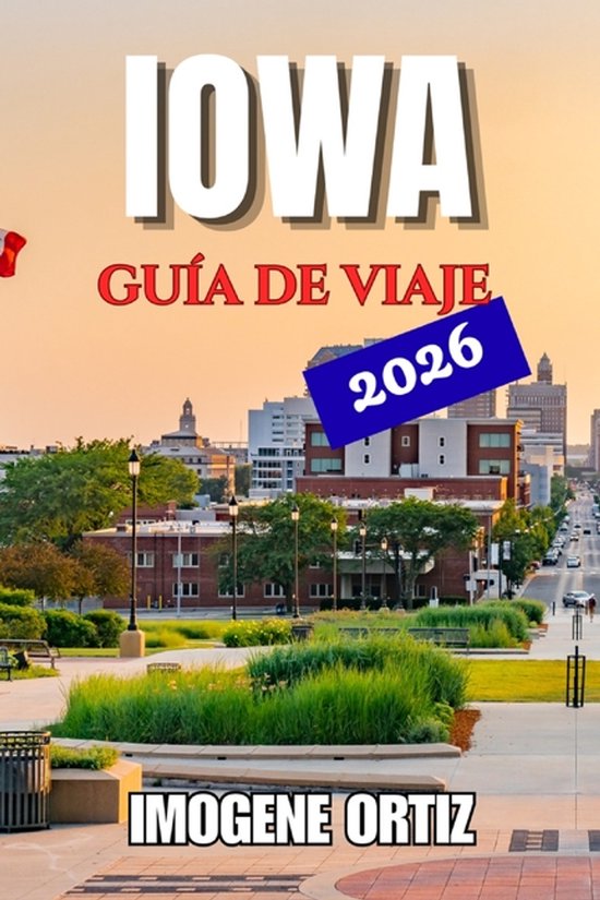 Guía de Viaje Iowa 2026 - cover