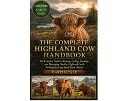 The Complete Highland Cow Handbook