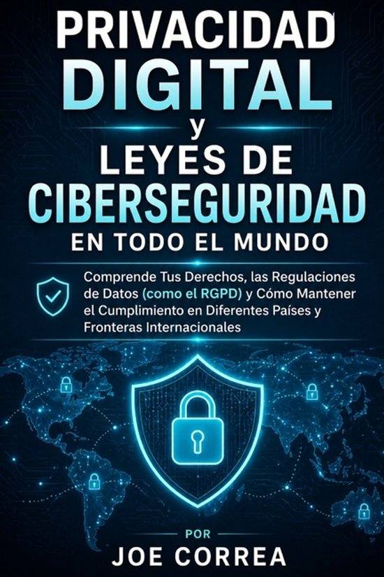 Cyber Shield Academy- Privacidad Digital y Leyes de Ciberseg ... - cover