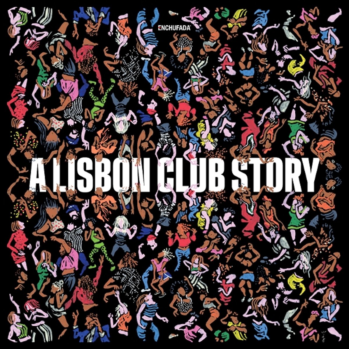 V/A - Enchufada: A Lisbon Club Story (LP)