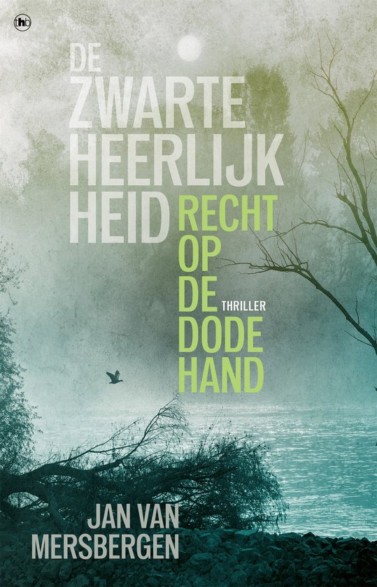 De zwarte heerlijkheid 2 - Recht op de dode hand - cover