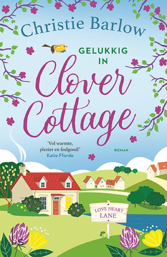Love Heart Lane 3 - Gelukkig in Clover Cottage - cover
