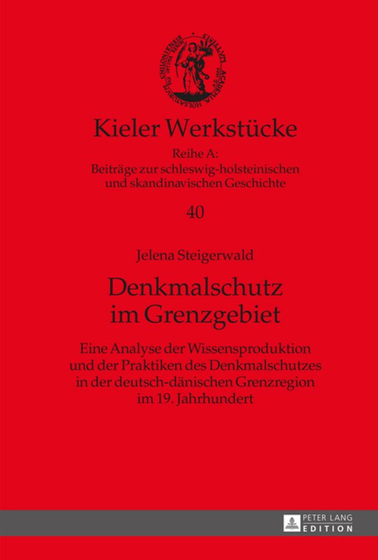 Kieler Werkstuecke 40 - Denkmalschutz im Grenzgebiet - cover