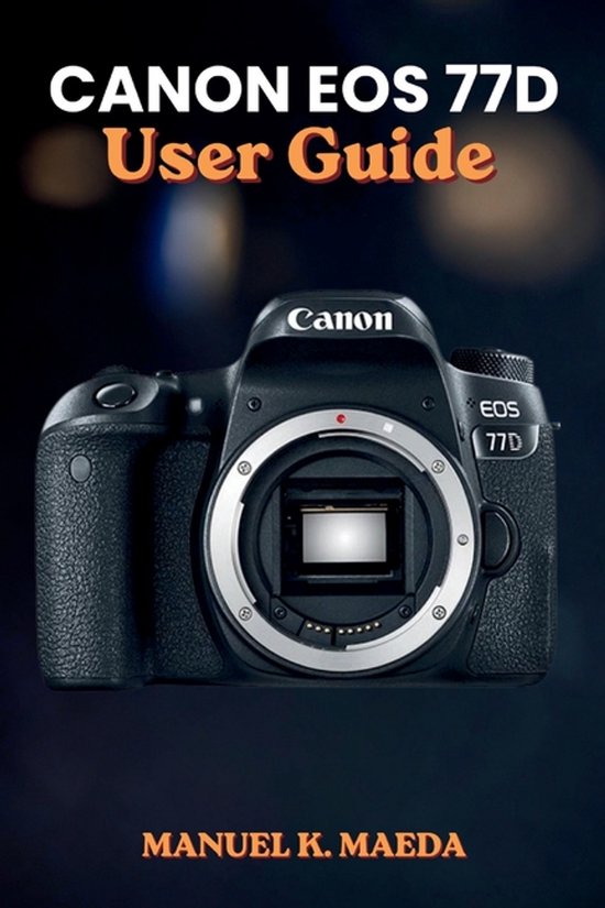 Canon EOS 77d User Guide - cover