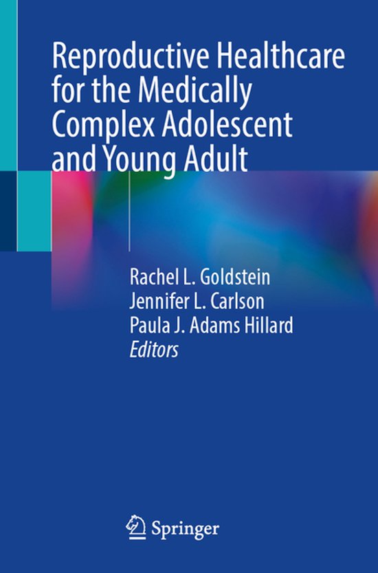 Reproductive Healthcare for the Medically Complex Adolescent ... - cover