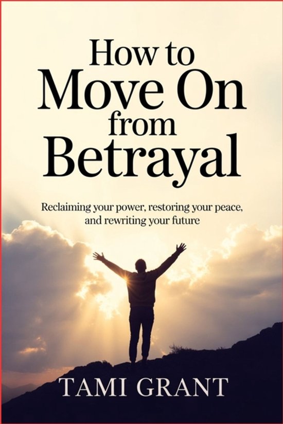 How to Move On from Betrayal - cover