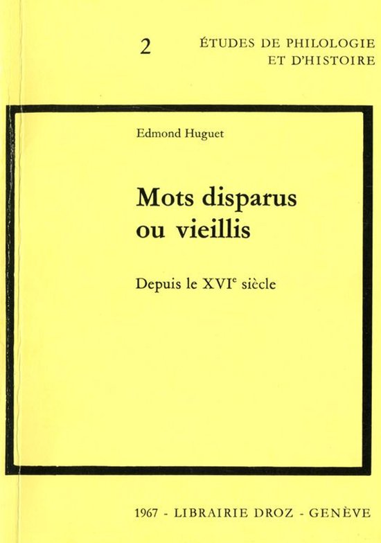 Cahiers d'Humanisme et Renaissance - Mots disparus ou vieill ... - cover